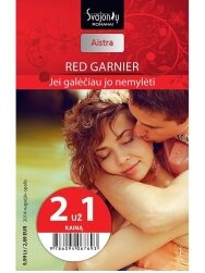 Red Garnier. Jei galėčiau jo nemylėti (2014 rugsėjis–spalis) Red Garnier. Jei galėčiau jo nemylėti (2014 rugsėjis–spalis)