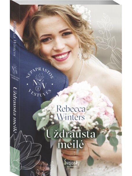 Rebecca Winters. Uždrausta meilė (Antra knyga) Rebecca Winters. Uždrausta meilė (Antra knyga)