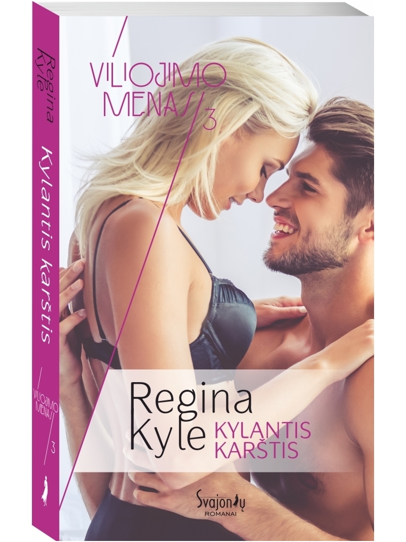 Regina Kyle. Kylantis karštis (3 knyga)