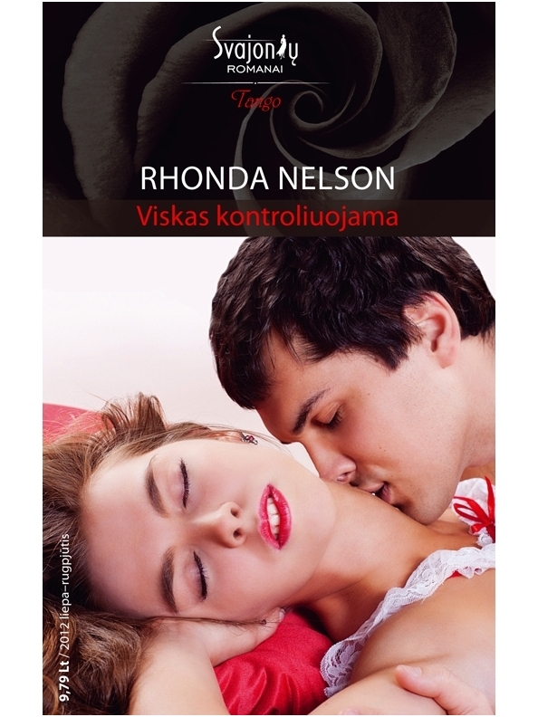 Rhonda Nelson. Viskas kontroliuojama (2012 liepa-rugpjūtis)