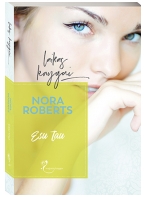 Nora Roberts. Esu tau