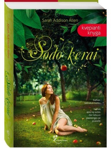 Sarah Addison Allen. Sodo kerai Sarah Addison Allen. Sodo kerai