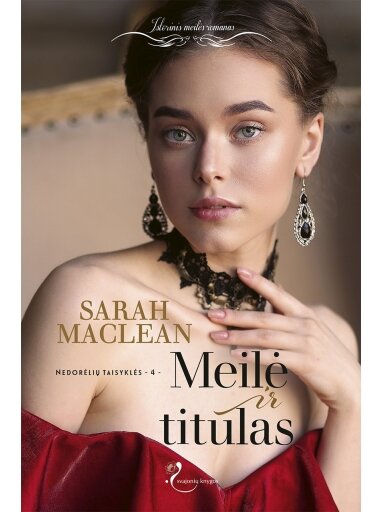 Sarah MacLean. Meilė ir titulas (Ketvirta knyga) (Knyga su defektais)