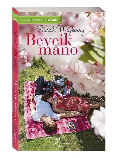 Sarah Mayberry. Beveik mano