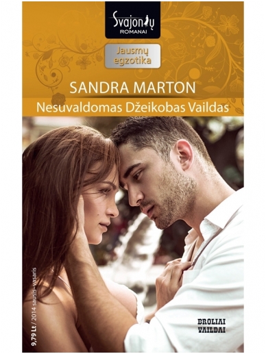 Sandra Marton. Nesuvaldomas Džeikobas Vaildas (2014 sausis–vasaris) Sandra Marton. Nesuvaldomas Džeikobas Vaildas (2014 sausis–vasaris)