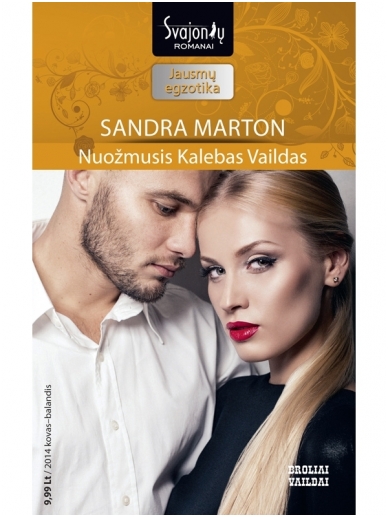 Sandra Marton. Nuožmusis Kalebas Vaildas (2014 kovas–balandis) Sandra Marton. Nuožmusis Kalebas Vaildas (2014 kovas–balandis)