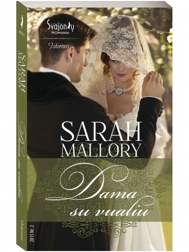 Sarah Mallory. Dama su vualiu (2015, Nr. 2) Sarah Mallory. Dama su vualiu (2015, Nr. 2)
