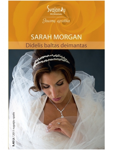 Sarah Morgan. Didelis baltas deimantas (2011 rugsėjis-spalis) Sarah Morgan. Didelis baltas deimantas (2011 rugsėjis-spalis)
