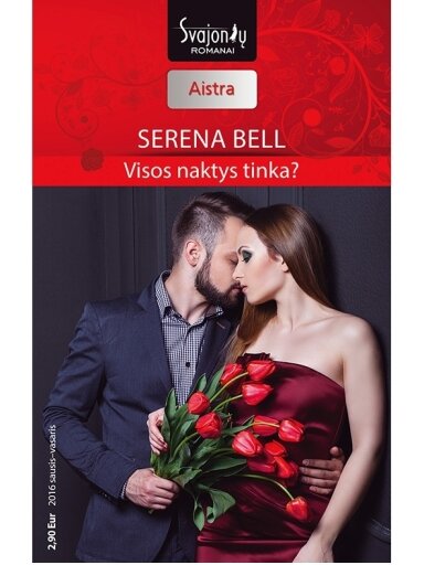 Serena Bell. Visos naktys tinka? (2016 sausis–vasaris) Serena Bell. Visos naktys tinka? (2016 sausis–vasaris)