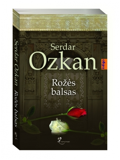 Serdar Ozkan. Rožės balsas Serdar Ozkan. Rožės balsas
