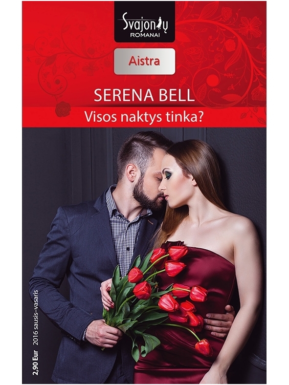 Serena Bell. Visos naktys tinka? (2016 sausis–vasaris) Serena Bell. Visos naktys tinka? (2016 sausis–vasaris)