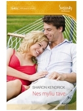 Sharon Kendrick. Nes myliu tave