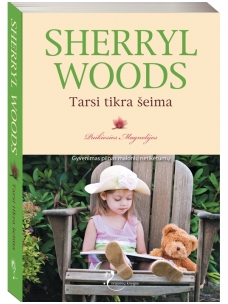 Sherryl Woods. Tarsi tikra šeima (3 knyga)