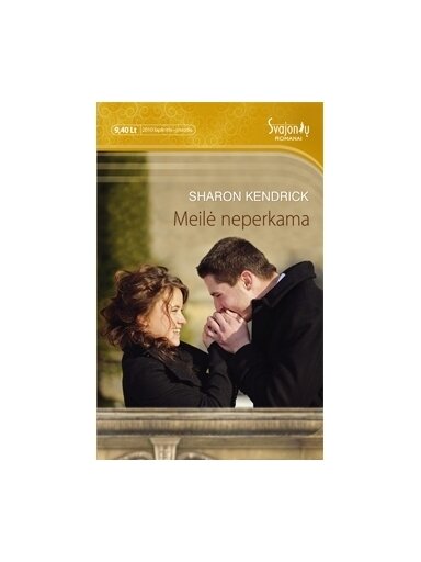 Sharon Kendrick. Meilė neperkama