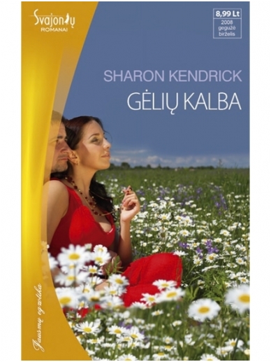 Sharon Kendrick. Gėlių kalba Sharon Kendrick. Gėlių kalba