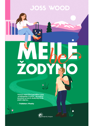 Joss Wood. Meilė be žodyno (Knyga su defktais) Joss Wood. Meilė be žodyno (Knyga su defktais)