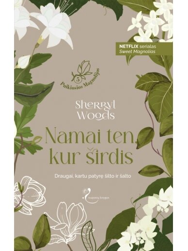 Sherryl Woods. Namai ten, kur širdis (Knyga su defektais) Sherryl Woods. Namai ten, kur širdis (Knyga su defektais)