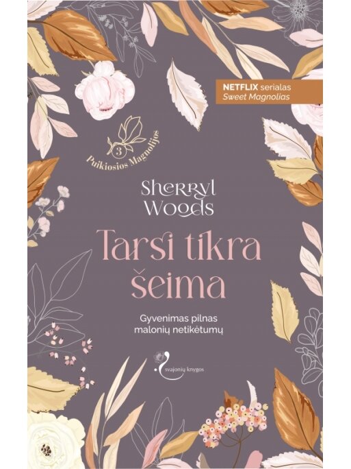 Sherryl Woods. Tarsi tikra šeima (Knyga su defektais)