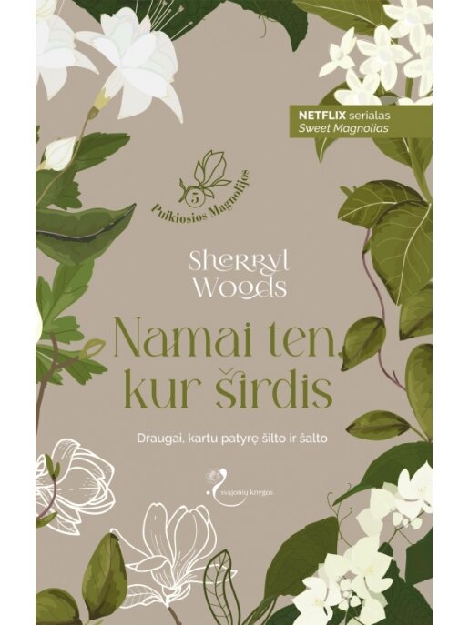 Sherryl Woods. Namai ten, kur širdis (Knyga su defektais) Sherryl Woods. Namai ten, kur širdis (Knyga su defektais)
