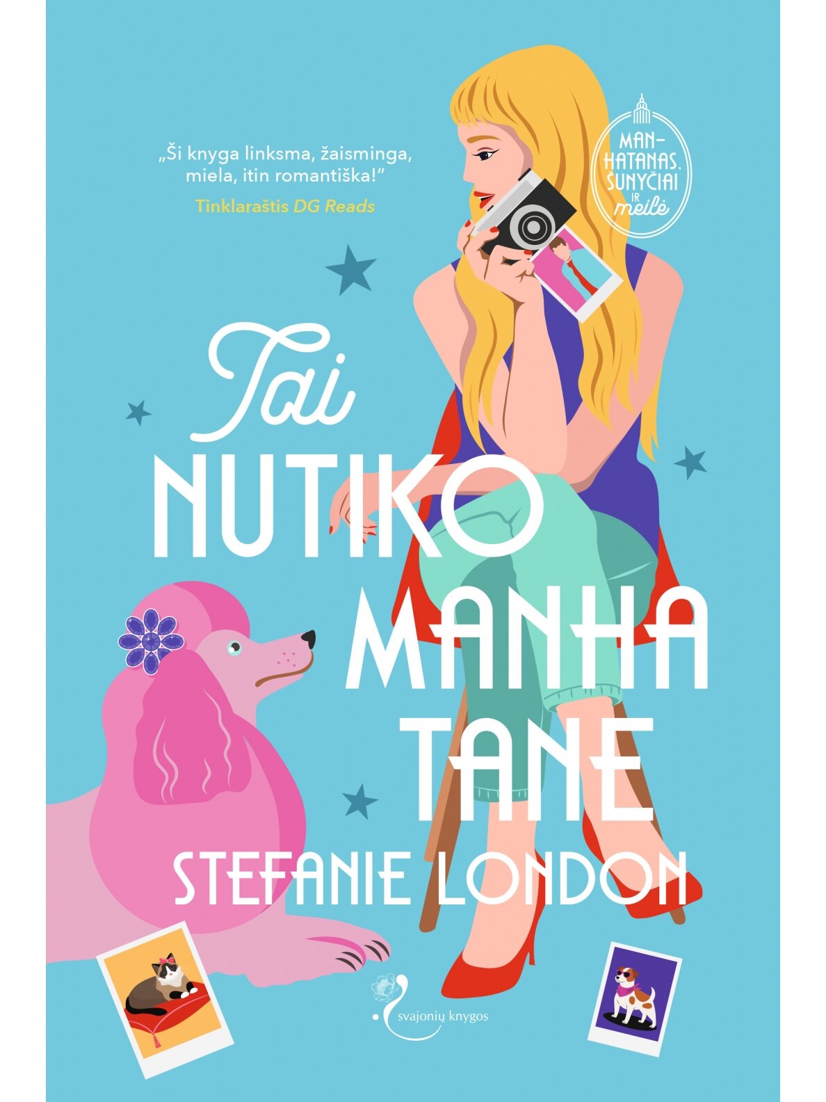 Stefanie London. Tai nutiko Manhatane Stefanie London. Tai nutiko Manhatane