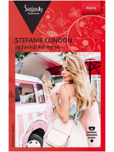 Stefanie London. Jo žavioji kaimynė (2018 liepa–rugsėjis) Stefanie London. Jo žavioji kaimynė (2018 liepa–rugsėjis)