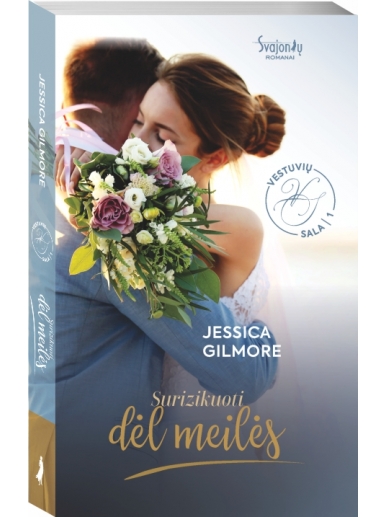 Jessica Gilmore.Surizikuoti dėl meilės. Pirma knyga Jessica Gilmore.Surizikuoti dėl meilės. Pirma knyga