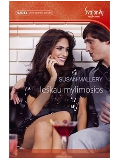 Susan Mallery. Ieškau mylimosios Susan Mallery. Ieškau mylimosios