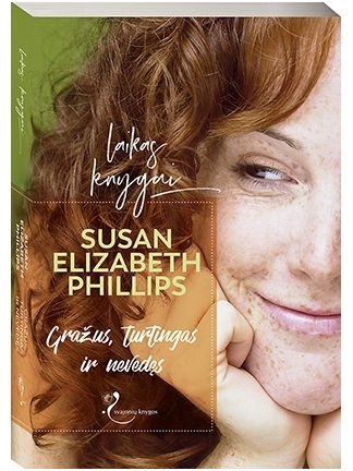 Susan Elizabeth Phillips. Gražus, turtingas ir nevedęs