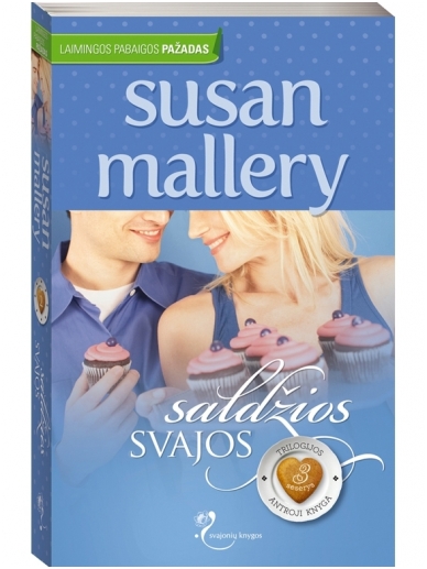 Susan Mallery. Saldžios svajos (2 knyga) Susan Mallery. Saldžios svajos (2 knyga)