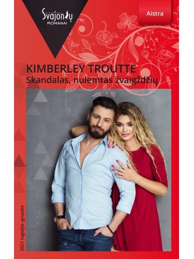 Kimberley Troutte. Skandalas, nulemtas žvaigždžių (2021 rugsėjis–gruodis) Kimberley Troutte. Skandalas, nulemtas žvaigždžių (2021 rugsėjis–gruodis)