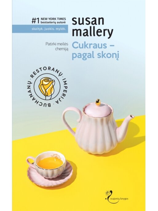 Susan Mallery. Cukraus - pagal skonį (Knyga su defektais) Susan Mallery. Cukraus - pagal skonį (Knyga su defektais)