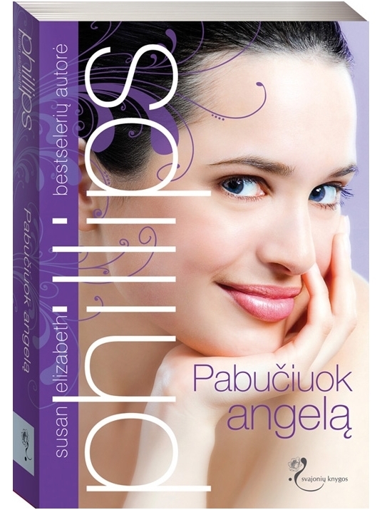 Susan Elizabeth Phillips. Pabučiuok angelą