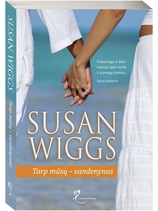 Susan Wiggs. Tarp mūsų – vandenynas