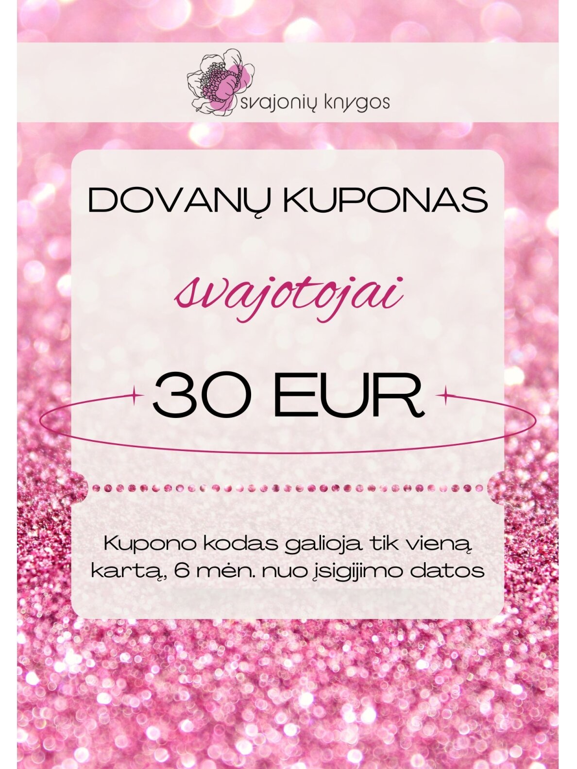 Svajonių knygų elektroninis DOVANŲ KUPONAS 30 Eur SVAJOTOJAI