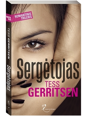 Tess Gerritsen. Sergėtojas