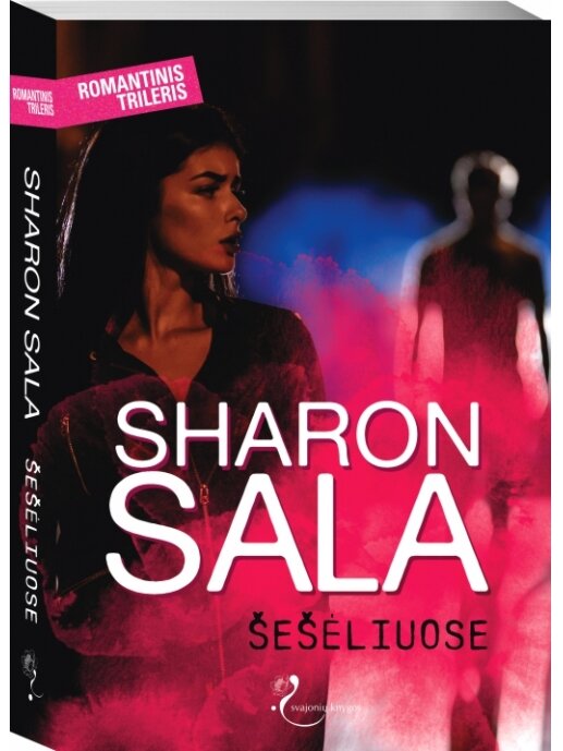 Sharon Sala. Šešėliuose (Knyga su defektais)