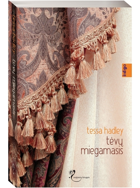Tessa Hadley. Tėvų miegamasis