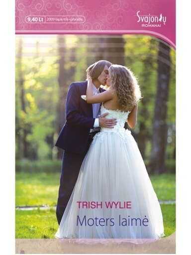 Trish Wylie. Moters laimė