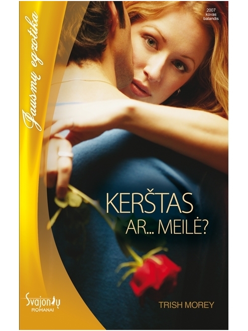 Trish Morey. Kerštas ar... meilė?