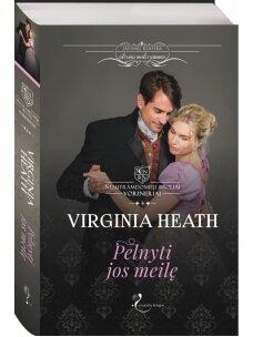 Virginia Heath. Pelnyti jos meilę (4 knyga) (Knyga su defektais)