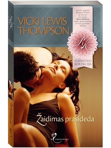 Vicki Lewis Thompson. Žaidimas prasideda Vicki Lewis Thompson. Žaidimas prasideda