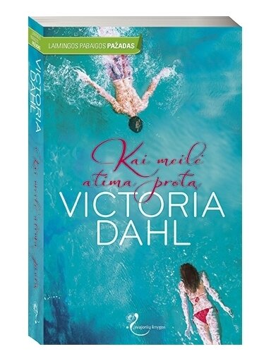 Victoria Dahl. Kai meilė atima protą Victoria Dahl. Kai meilė atima protą