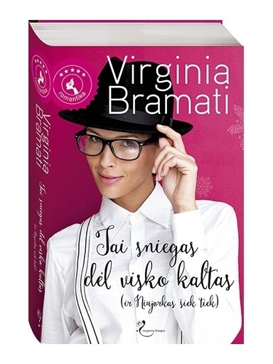 Virginia Bramati. Tai sniegas dėl visko kaltas (ir Niujorkas šiek tiek)