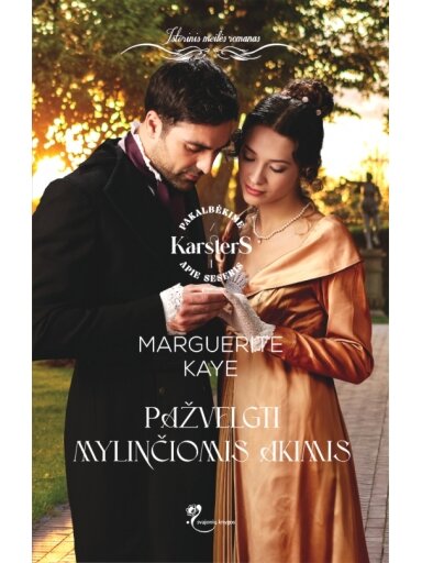Marguerite Kaye. Pažvelgti mylinčiomis akimis (Pirma knyga) Marguerite Kaye. Pažvelgti mylinčiomis akimis (Pirma knyga)
