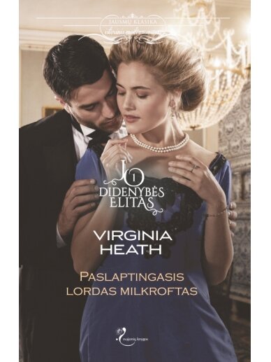 Virginia Heath. Paslaptingasis lordas Milkroftas (Pirma knyga)