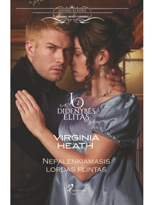 Virginia Heath. Nepalenkiamasis lordas Flintas (Antra knyga) (Knyga su defektais)