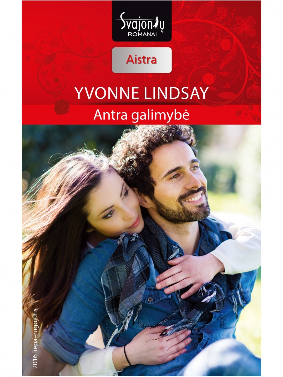 Yvonne Lindsay. Antra galimybė (2016 liepa–rugpjūtis) Yvonne Lindsay. Antra galimybė (2016 liepa–rugpjūtis)